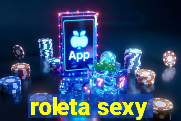 roleta sexy